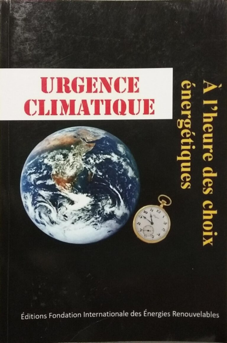 Urgence climatique : À l’heure des choix énergétiques Luc Villeneuve