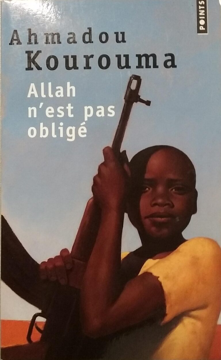 Allah n'est pas obligé Ahmadou Kourouma