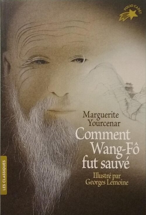 Comment Wang-Fô fut sauvé Marguerite Yourcenar Georges Lemoine