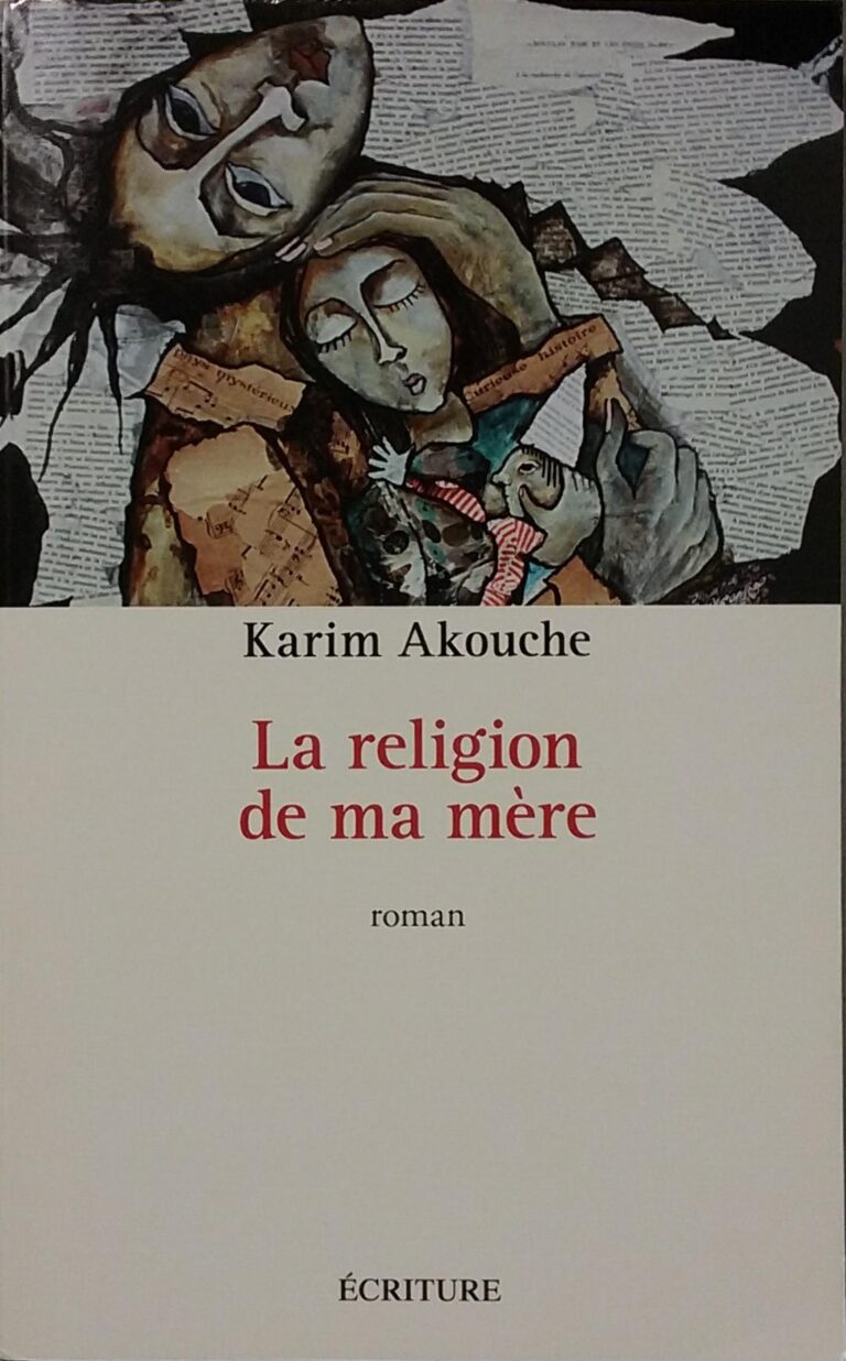 Le religion de ma mère Karim Akouche