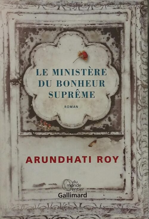 Le ministère du bonheur suprême Arundhati Roy