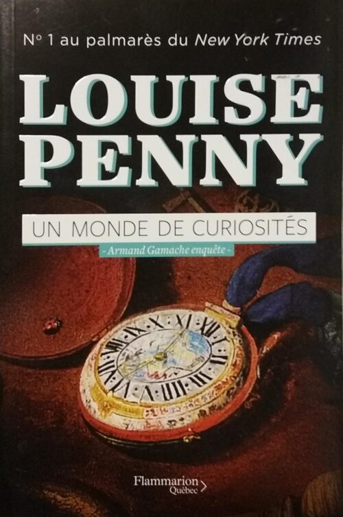 Un monde de curiosités Louise Penny