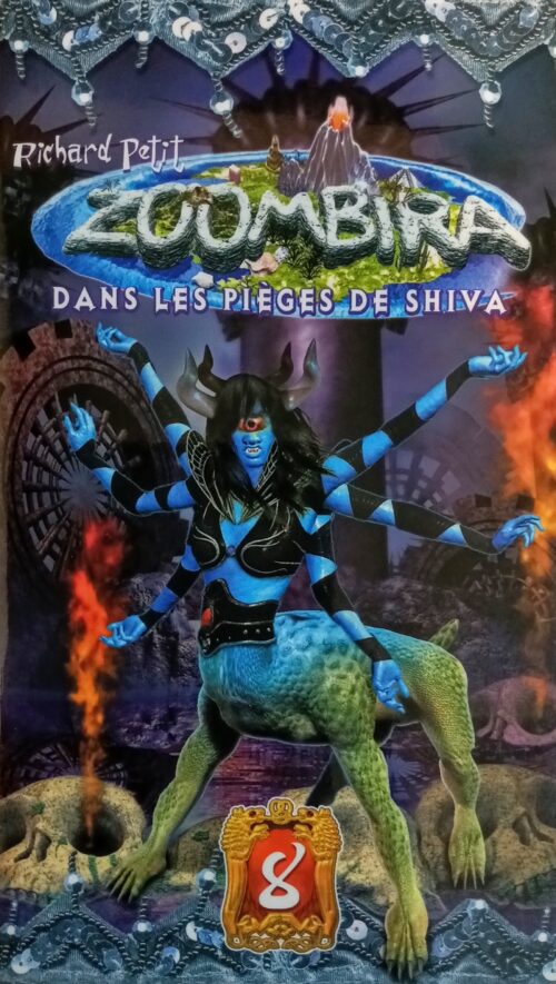 Zoombira tome 8 Dans les pièges de Shiva Richard Petit