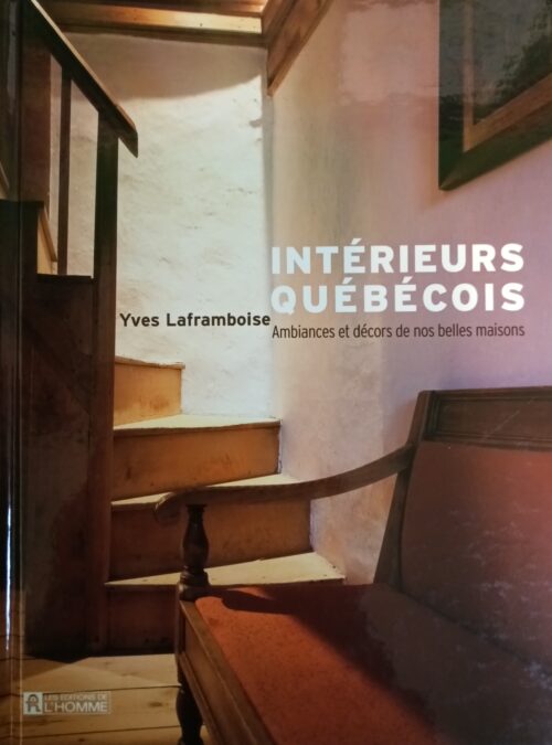 Intérieurs québécois Yves Laframboise