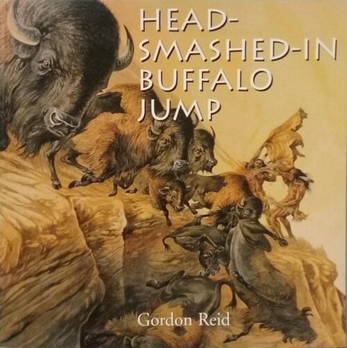 Head Smashed-In Buffalo Jump Gordon Reid