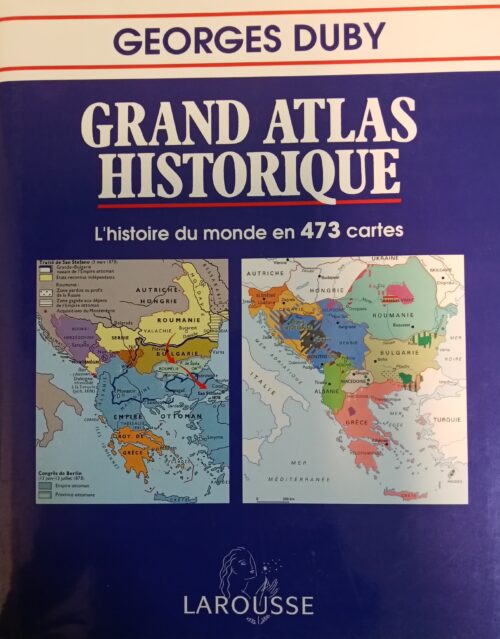 Grand atlas historique George Duby