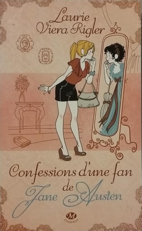 Confessions d'une fan de Jane Austen Laurie Viera Rigler