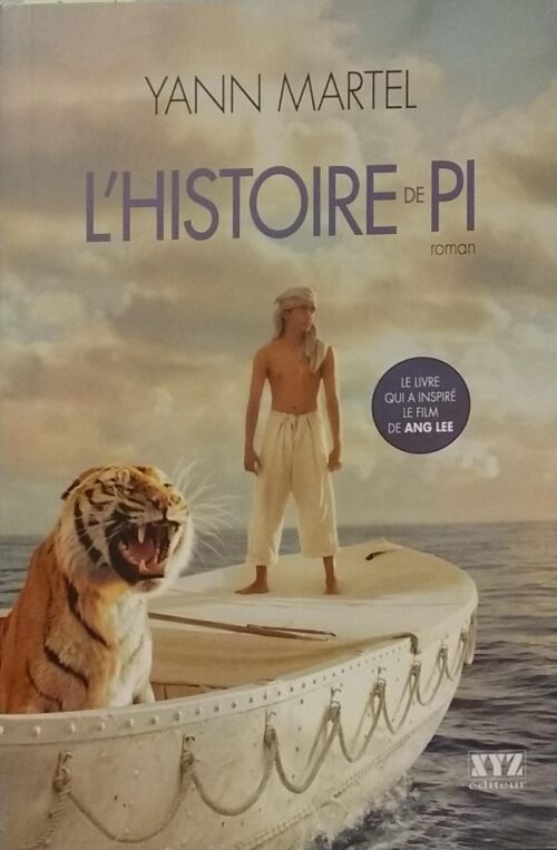 L'histoire de Pi Yann Martel