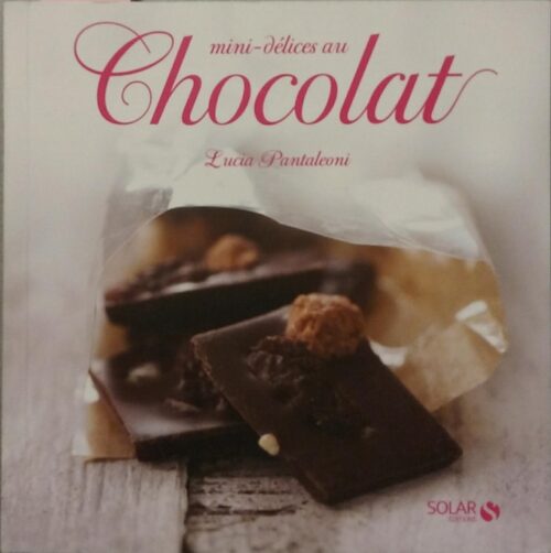 Mini-délices au chocolat Lucia Pantaleoni