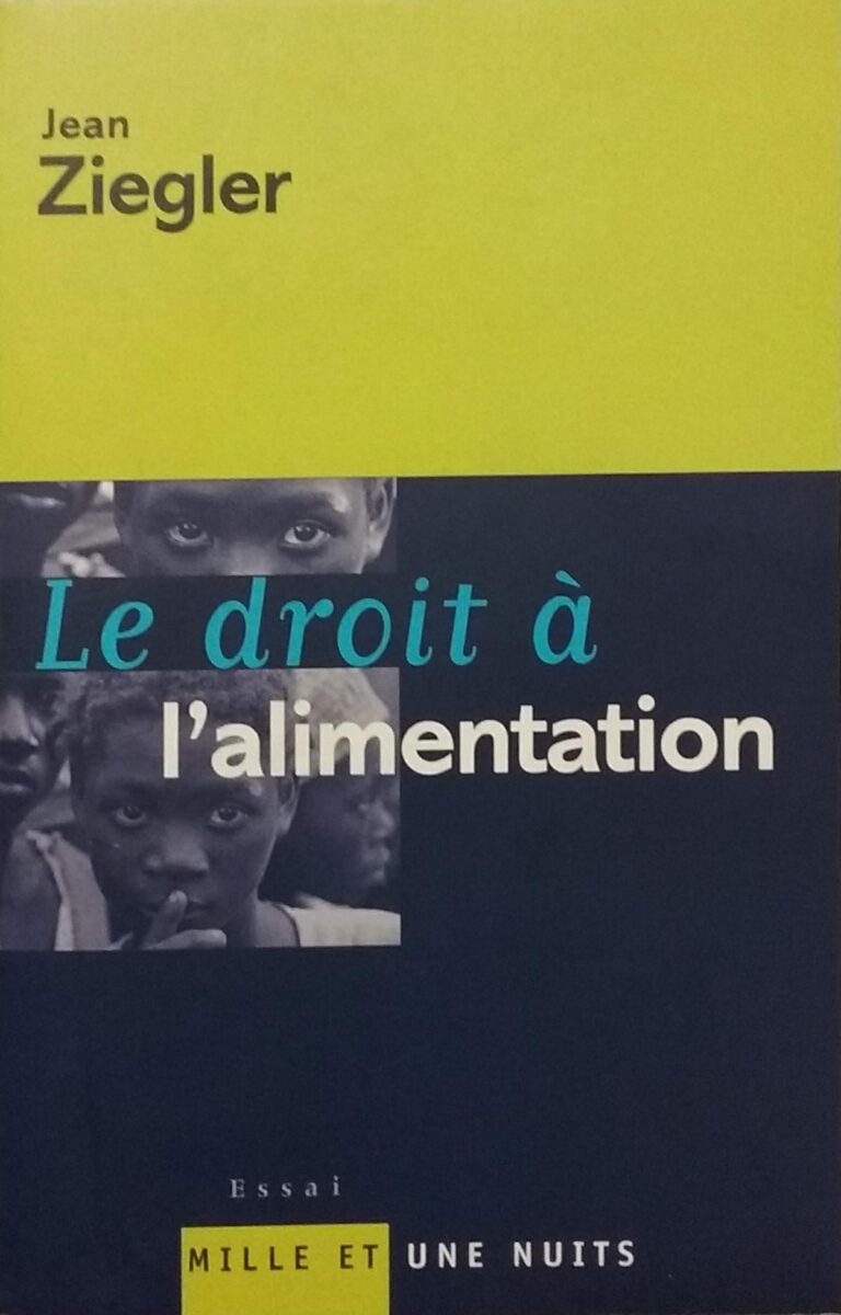 Le droit à l'alimentation Jean Ziegler