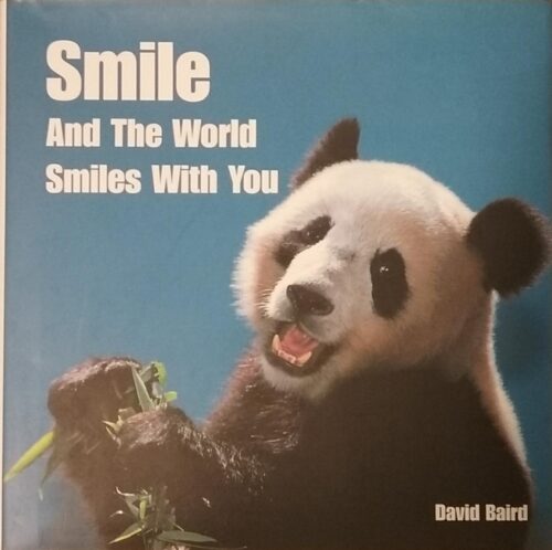 Smile and the World Smiles with You David Baird