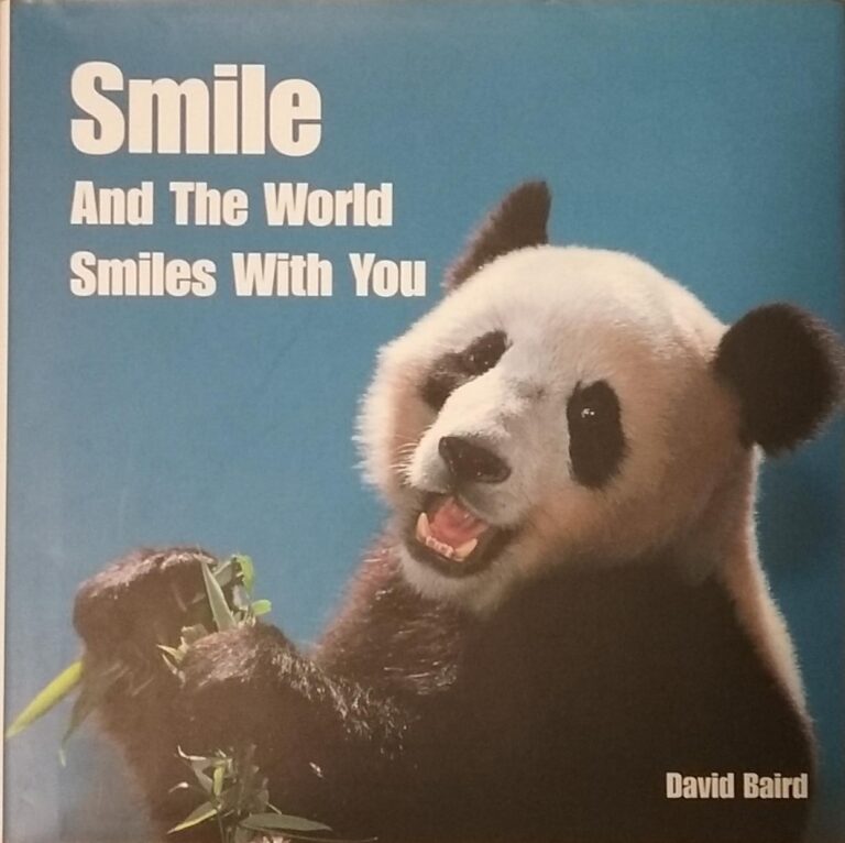 Smile and the World Smiles with You David Baird