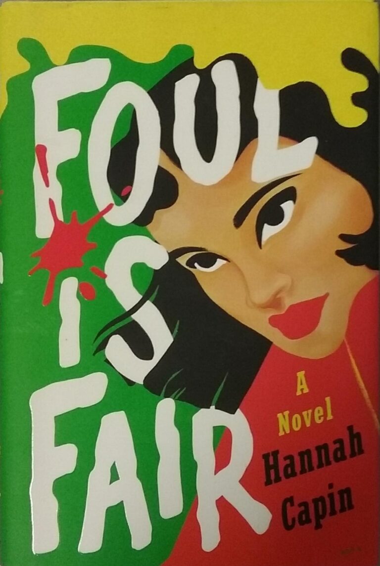 Foul is Fair Hannah Capin