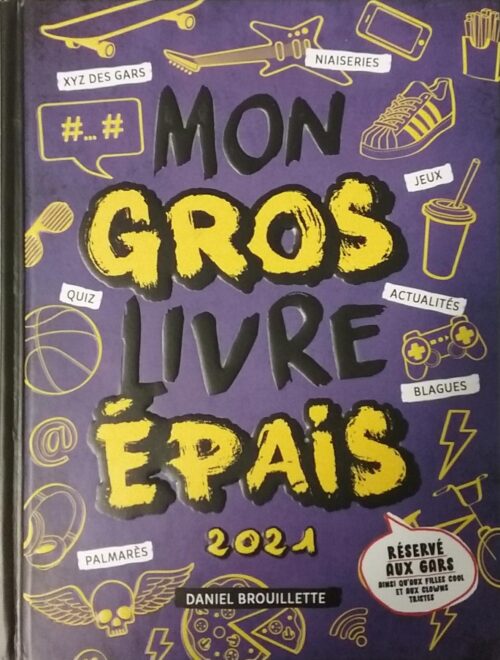 Mon gros livre épais 2021 Daniel Brouillette