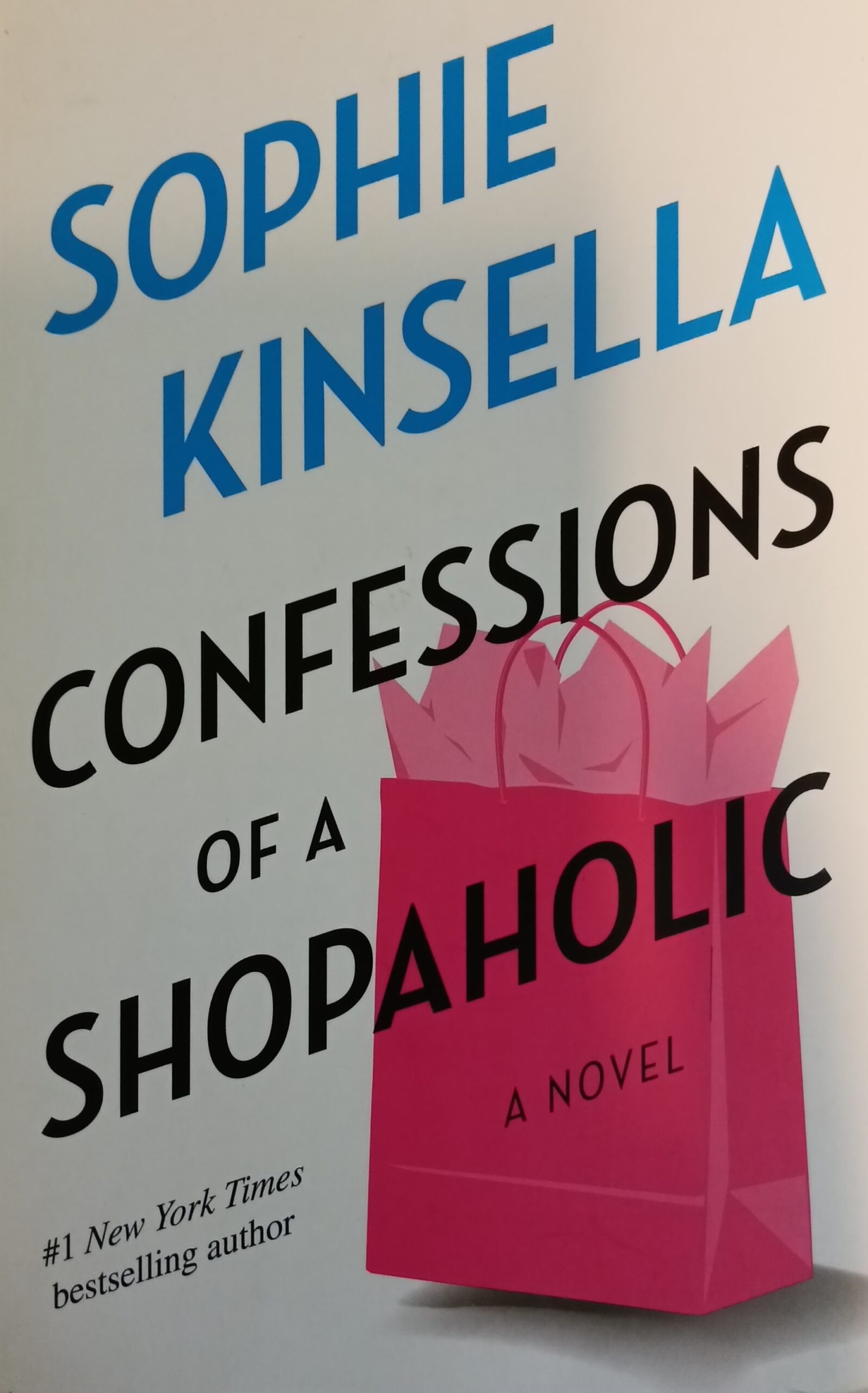 Confessions of a Shopaholic Sophie Kinsella