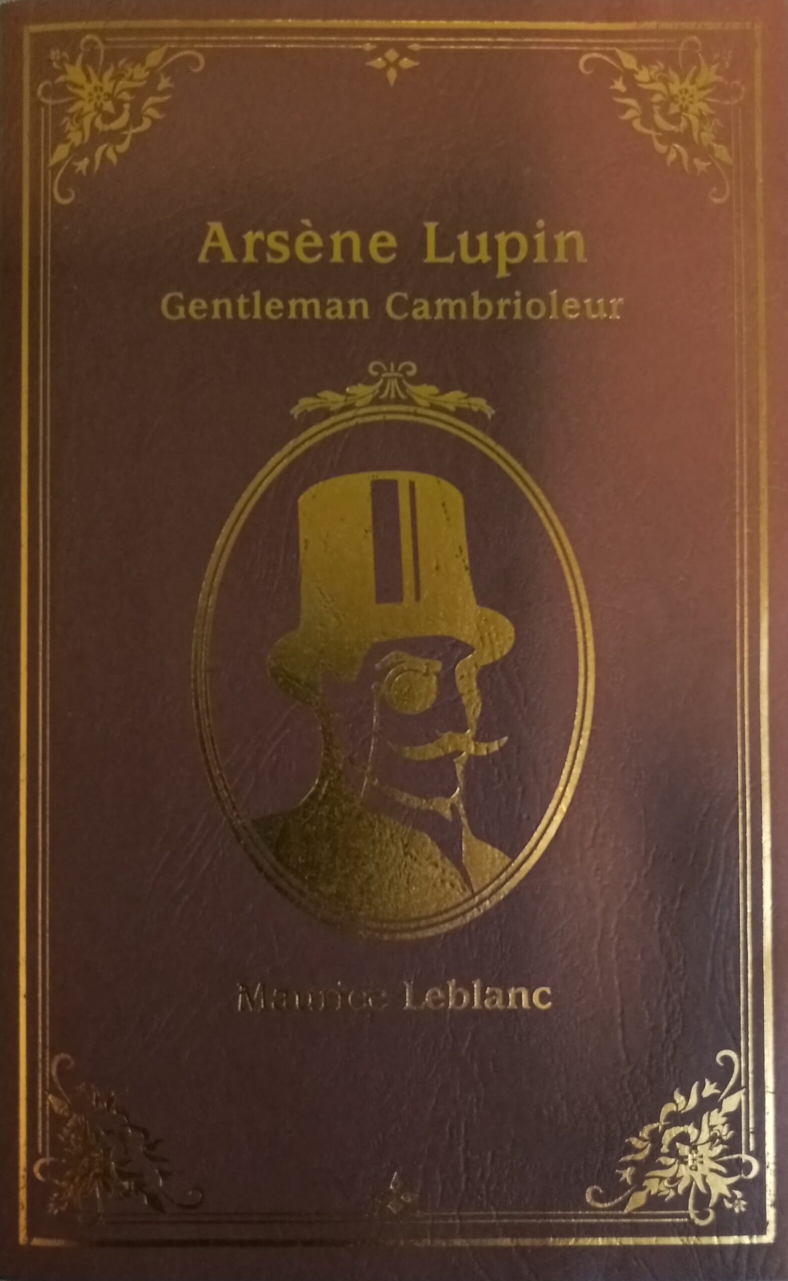 Arsène Lupin gentleman cambrioleur Maurice Leblanc
