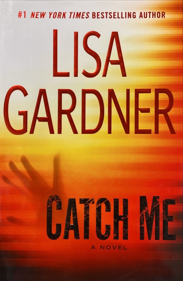 Catch Me Lisa Gardner
