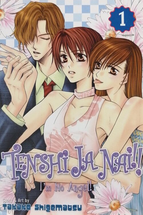 Tenshi Ja Nai !! : I’m No Angel ! Book 1 Takako Shigematsu