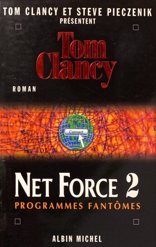 Net Force Tome 2 : Programmes fantômes Tom Clancy