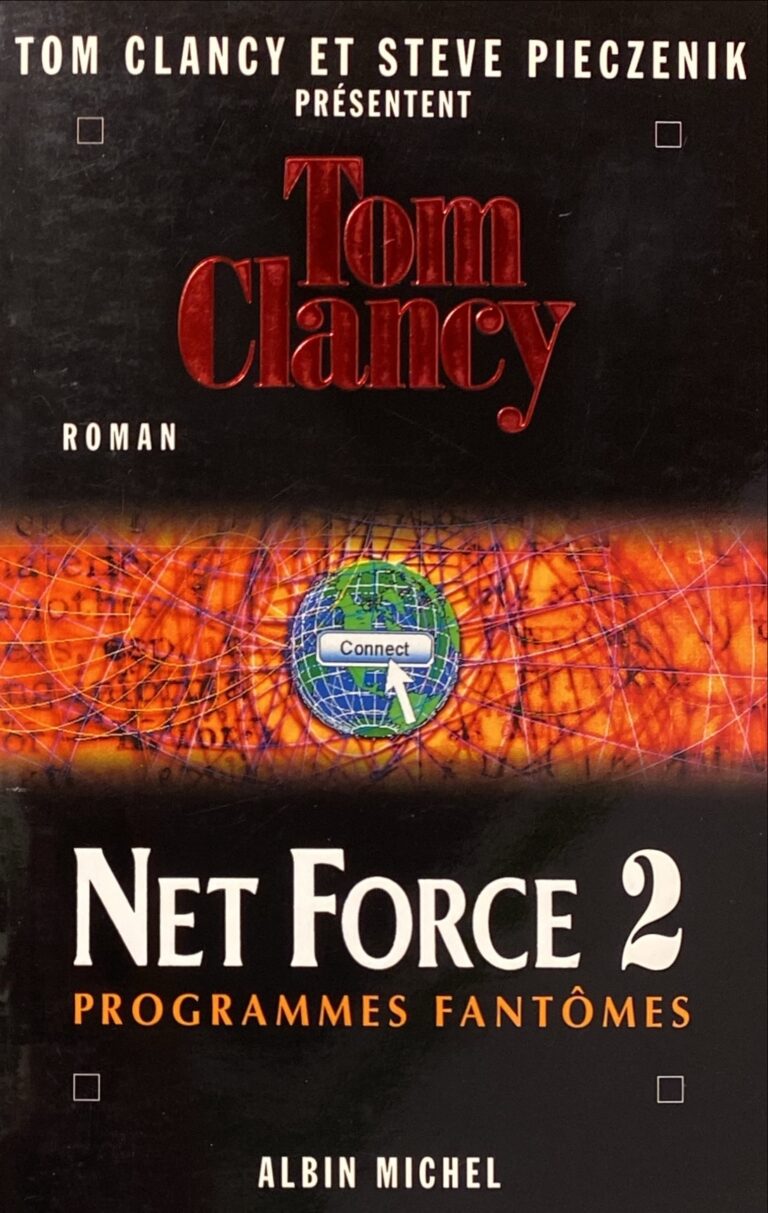 Net Force Tome 2 : Programmes fantômes Tom Clancy