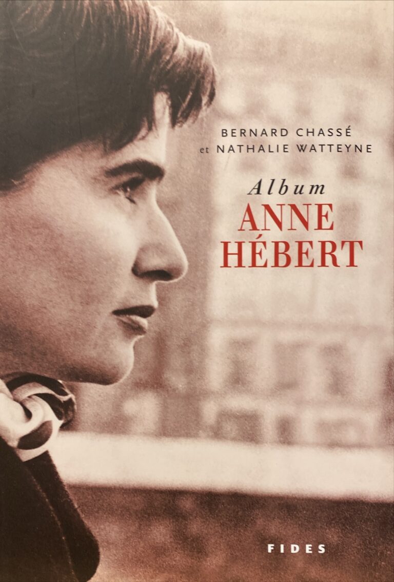 Album : Anne Hébert Bernard Chassé, Nathalie Watteyne