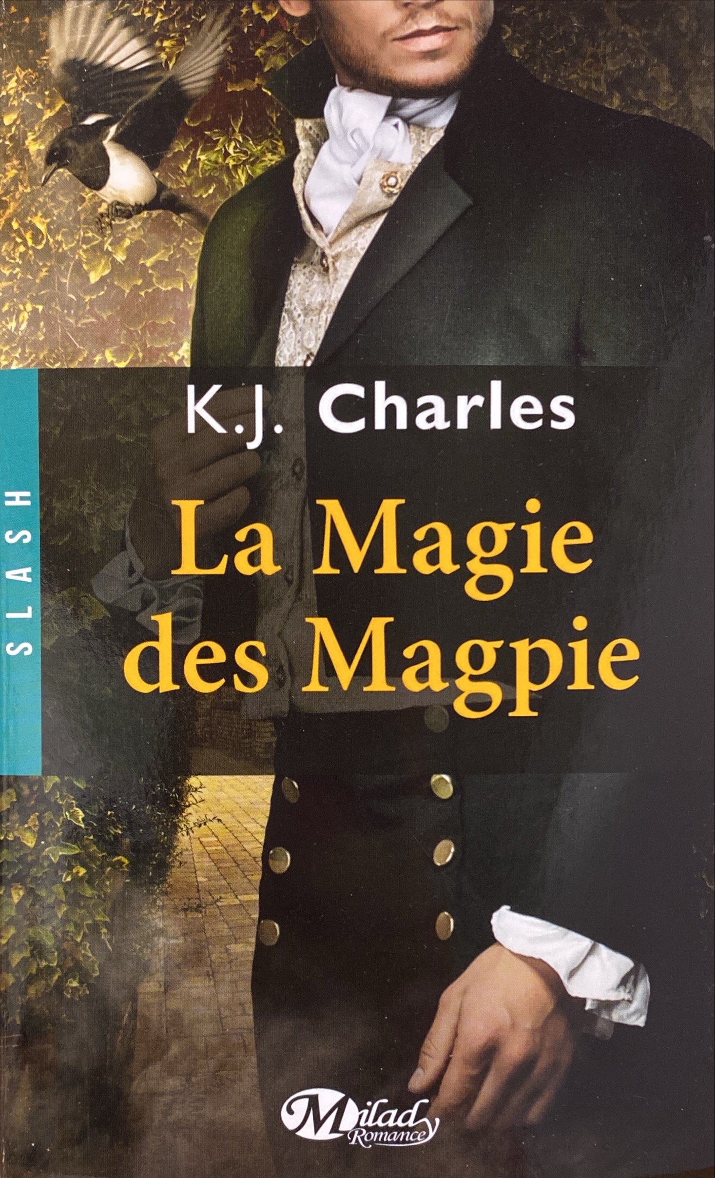 La magie des Magpie K. J. Charles