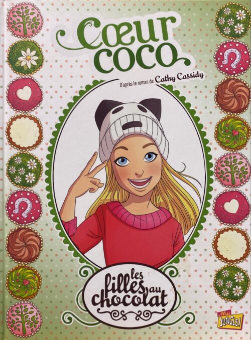 Les filles au chocolat Tome 4 : Coeur Coco Cathy Cassidy