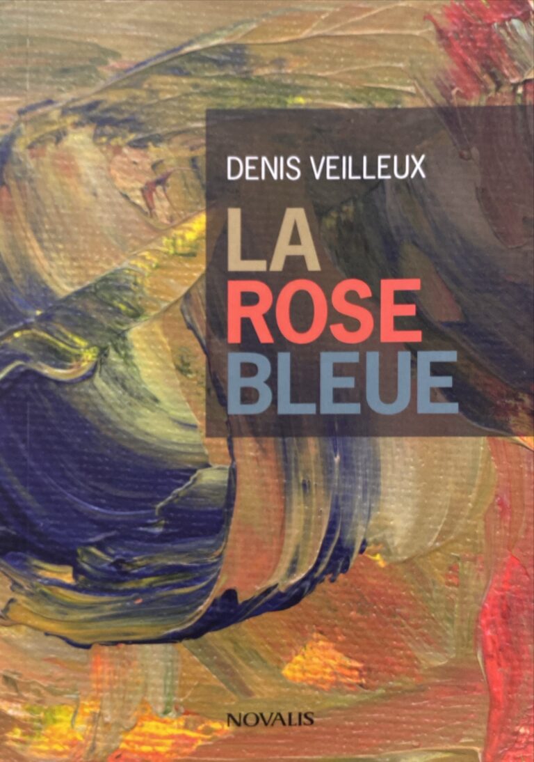 La rose bleue Denis Veilleux