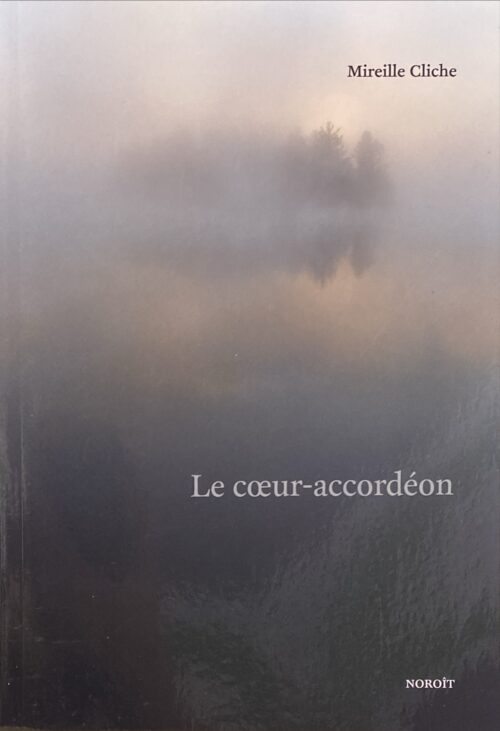 Le coeur-accordéon Mireille Cliche