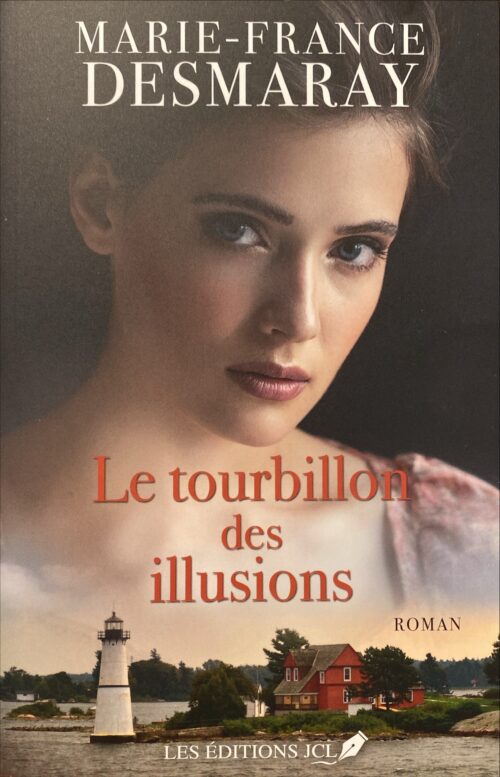 Le tourbillon des illusions Marie-France Desmaray