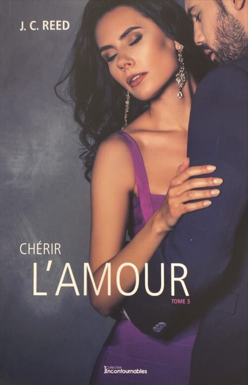 S'abandonner à l'amour Tome 3 : Chérir l'amour J. C. Reed