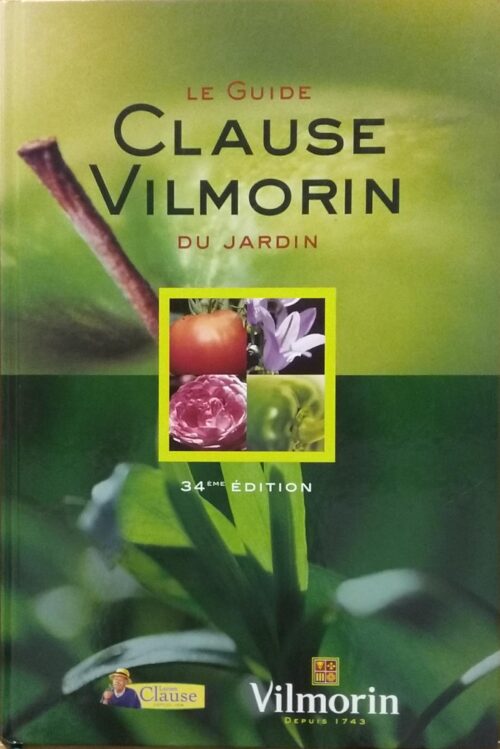 Le guide Clause Vilmorin du jardin