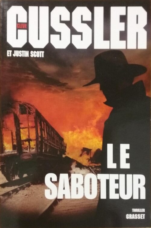 Le saboteur Clive Cussler Justin Scott