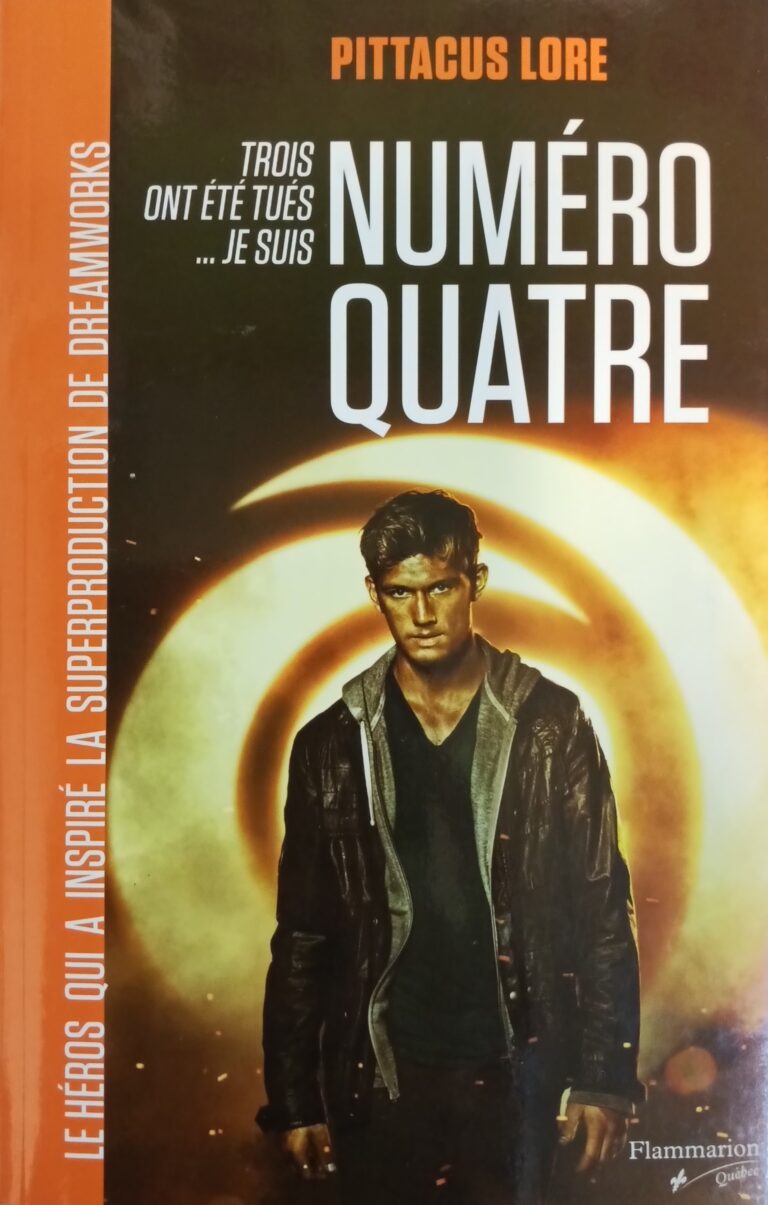 Numéro Quatre Tome 1 Pittacus Lore