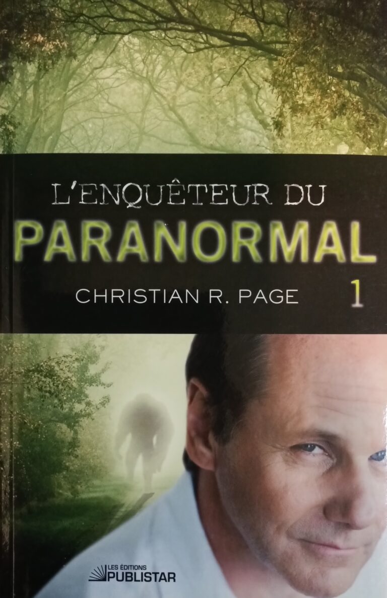 L'enquêteur du paranormal Tome 1 Christian R. Page