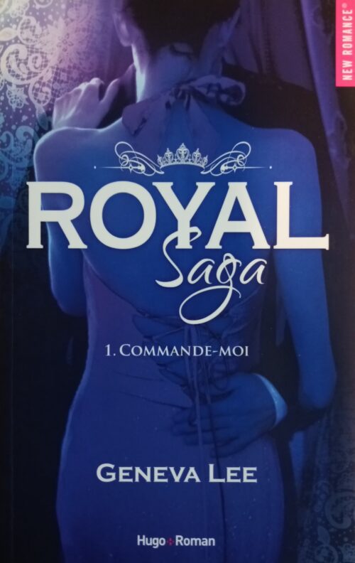 Royal sage Tome 1 : Commande-moi Geneva Lee