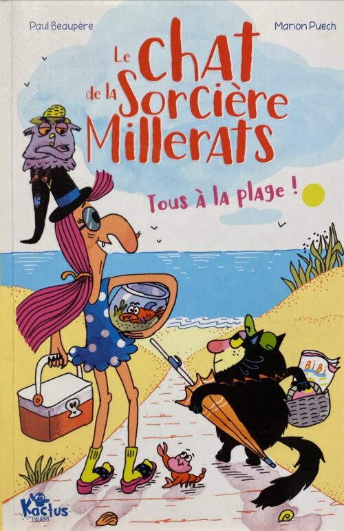 Le chat de la sorcière Millerats Tome 2 : Tous à la plage Paul Beaupère, Marion Puech