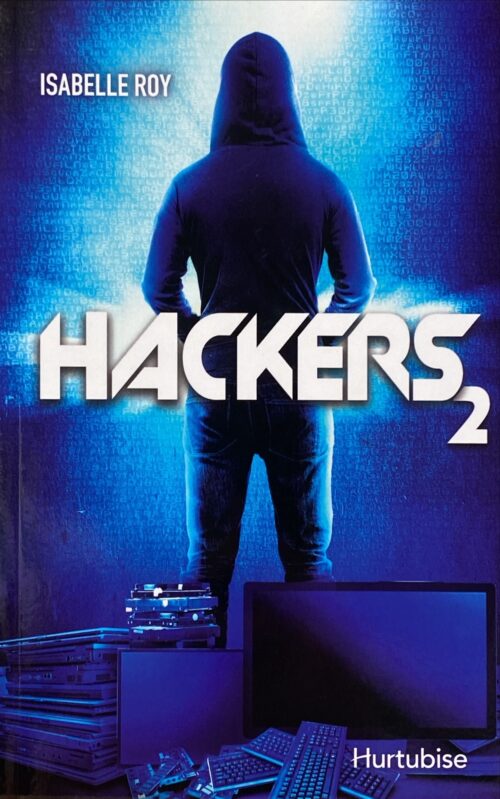 Hackers Tome 2 Isabelle Roy