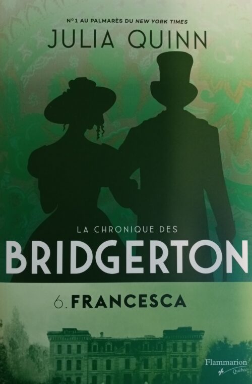 La chronique des Bridgerton tome 6 Francesca Julia Quinn