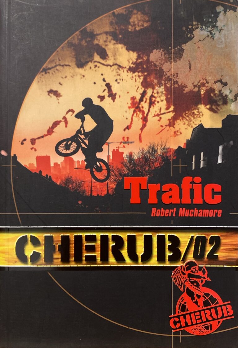 CHERUB Tome 2 : Trafic Robert Muchamore