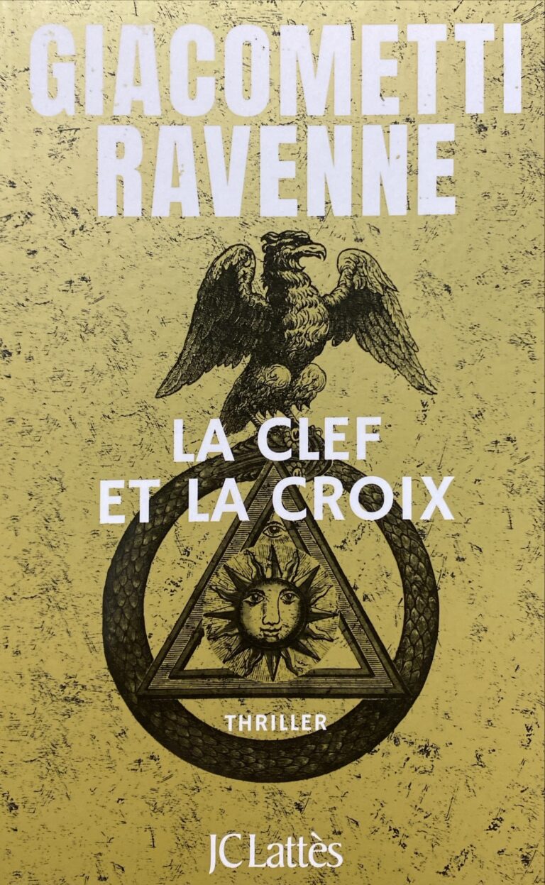 La clef et la croix Éric Giacometti Jacques Ravenne