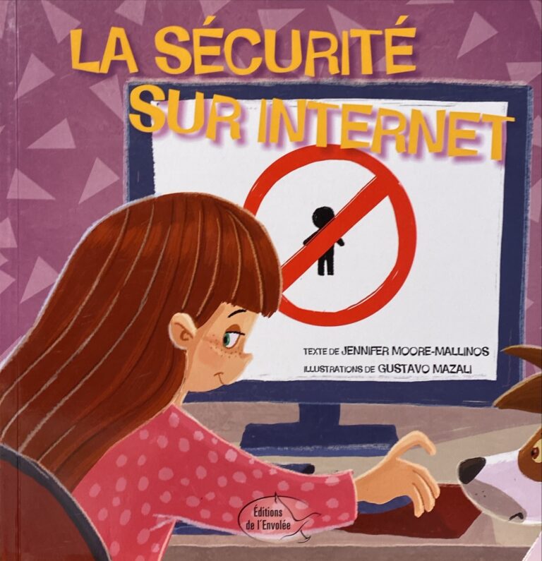 La sécurité sur internet Jennifer Moore-Mallinos, Gustavo Mazali