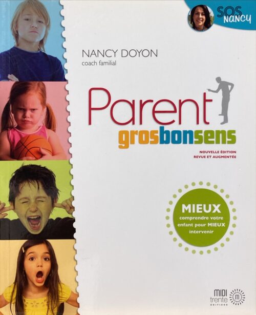 Parent gros bon sens 2e édition Nancy Doyon