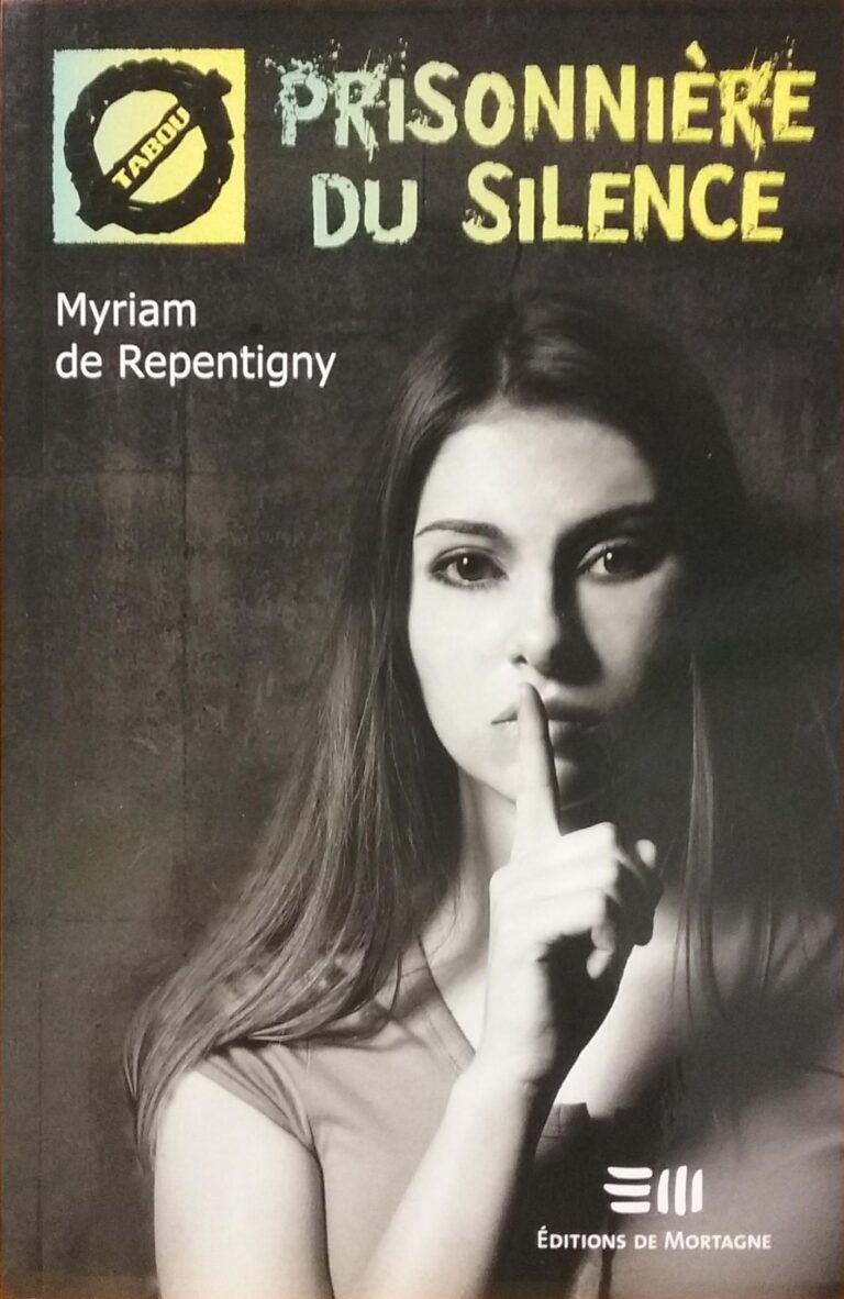 Prisonnière du silence Myriam de Repentigny