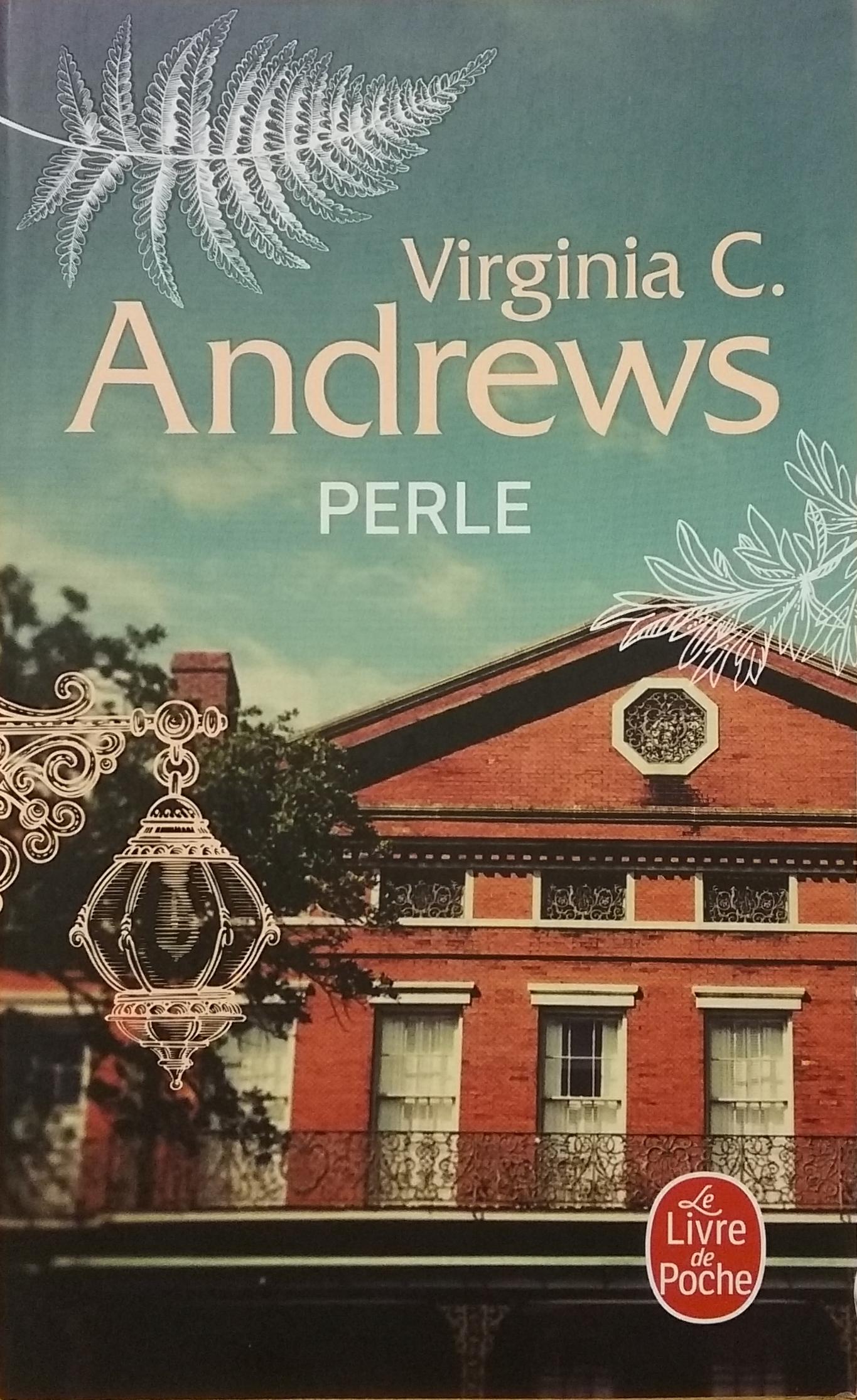 La famille Landry Tome 2 : Perle Virginia C. Andrews