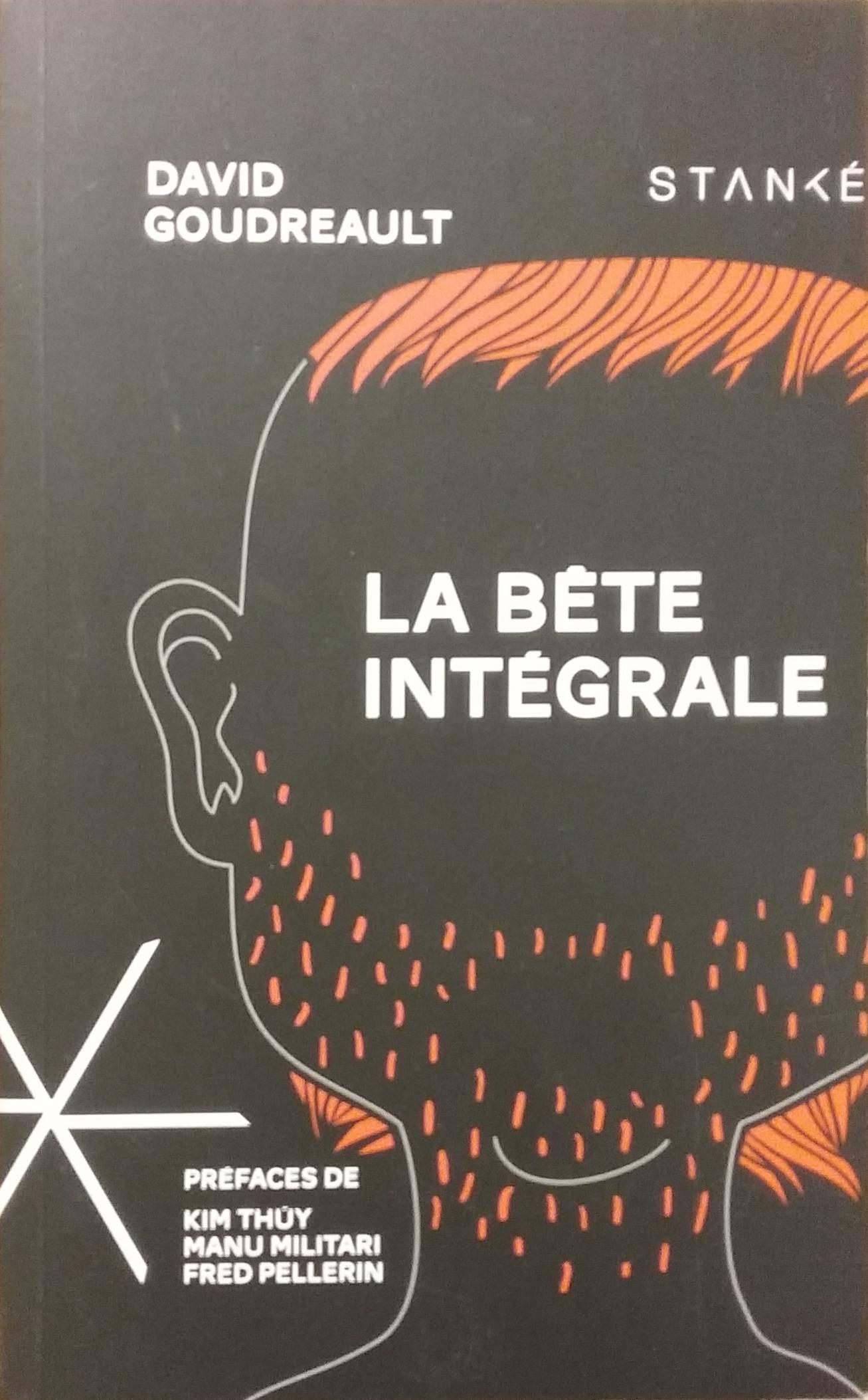 La Bête intégrale David Goudreault