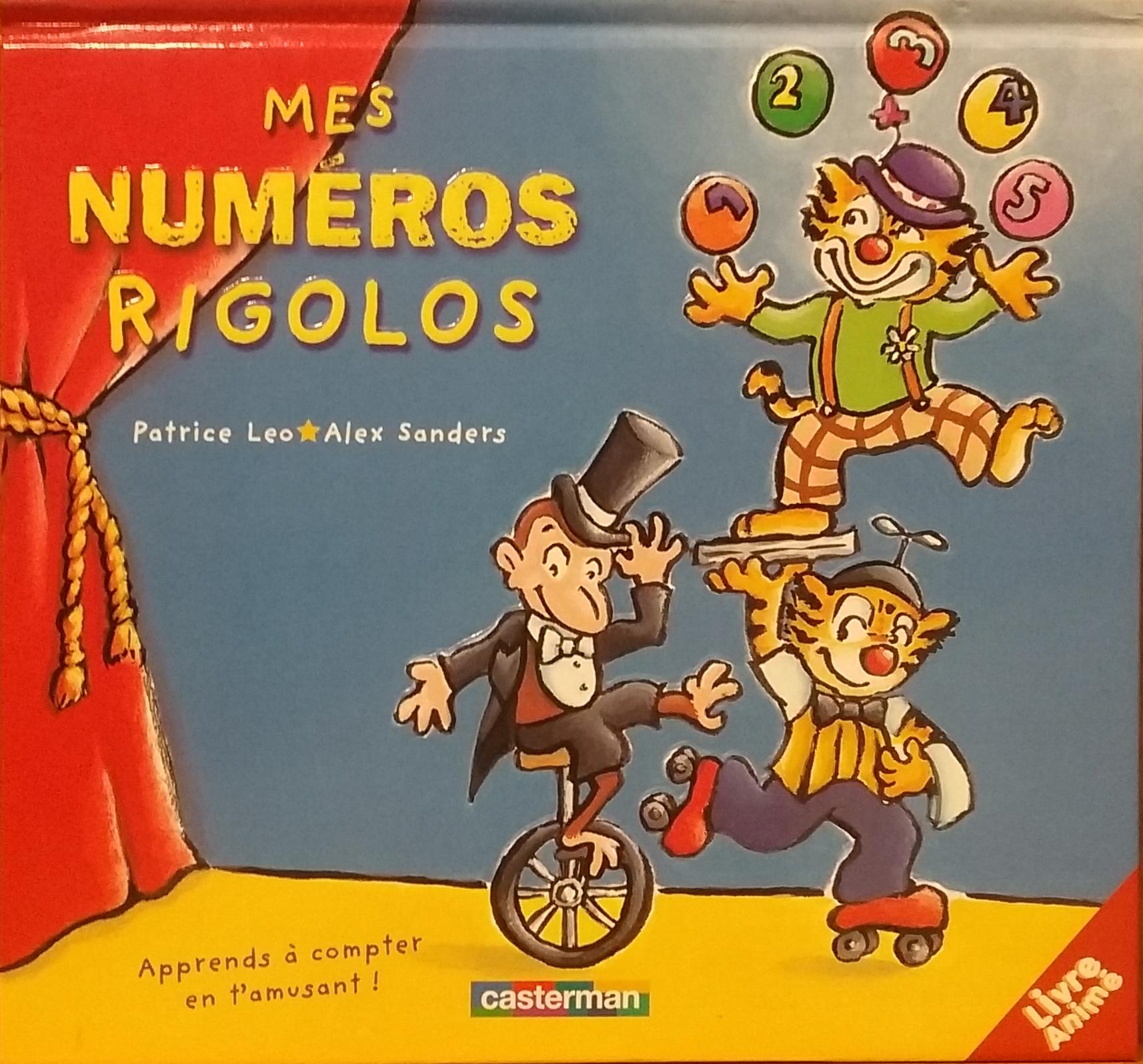 Mes numéros rigolos Patrice Leo Alex Sanders