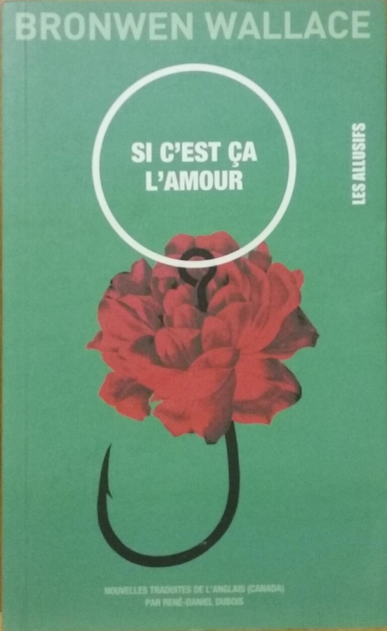 Si c'est ça l'amour Bronwen Wallace