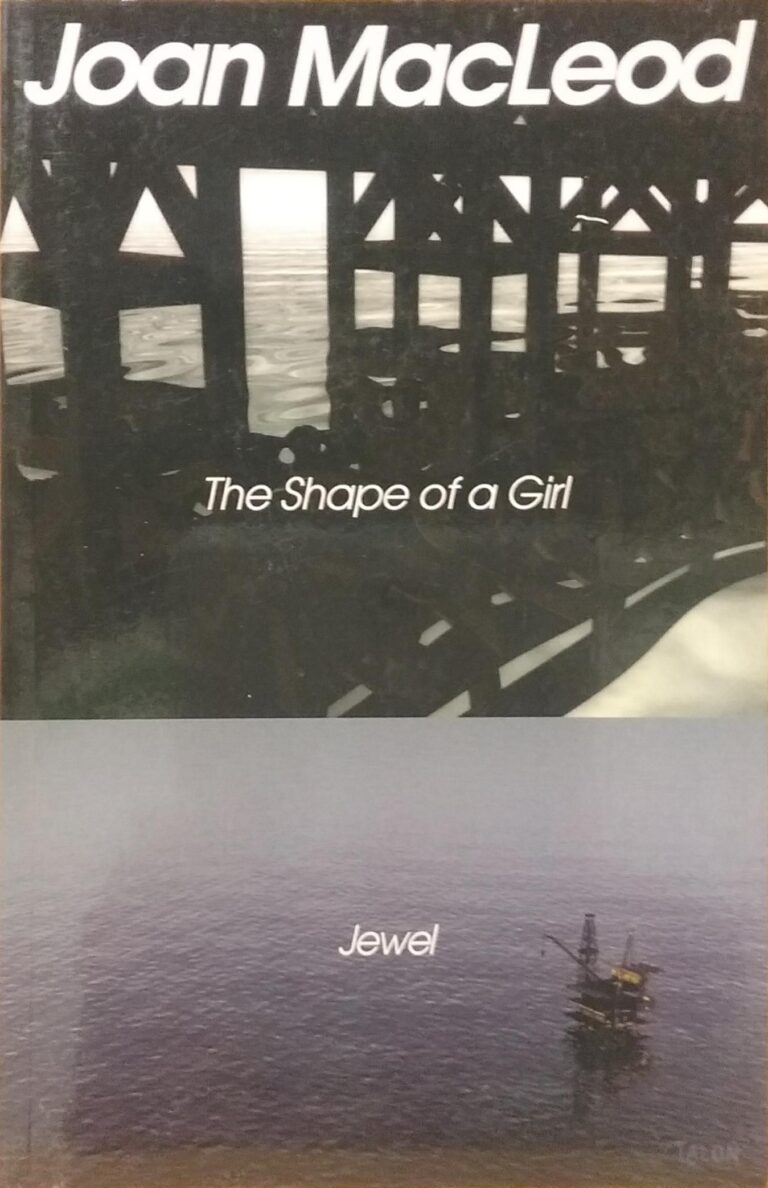 The Shape of a Girl / Jewel Joan MacLeod