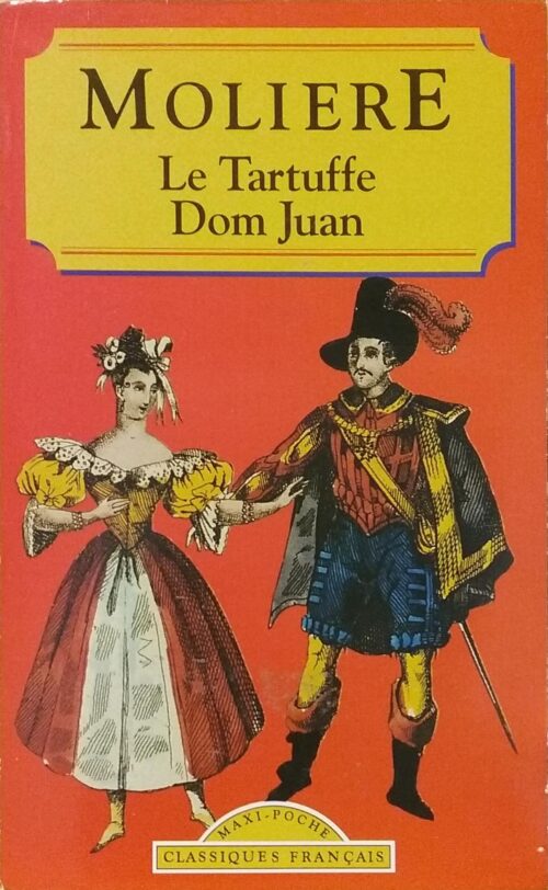 Le Tartuffe / Dom Juan Molière